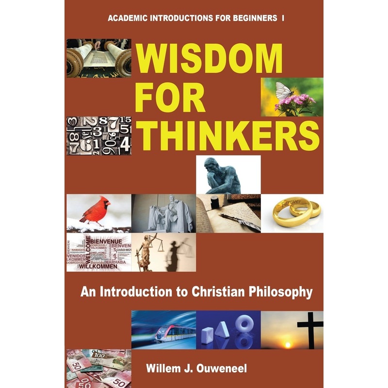 Wisdom for Thinkers: An Introduction to Christian Philosophy
