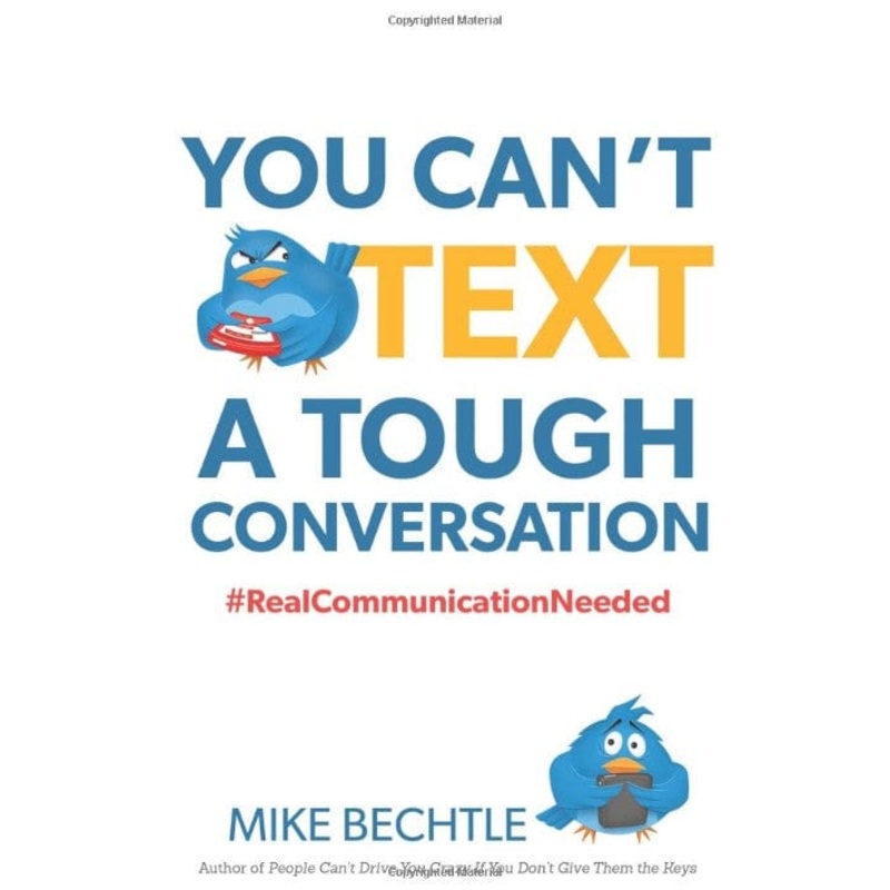 You Can’t Text a Tough Conversation