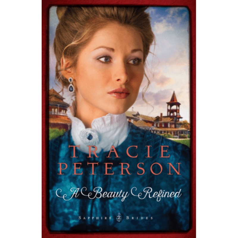 A Beauty Refined: Sapphire Brides (Book 2)