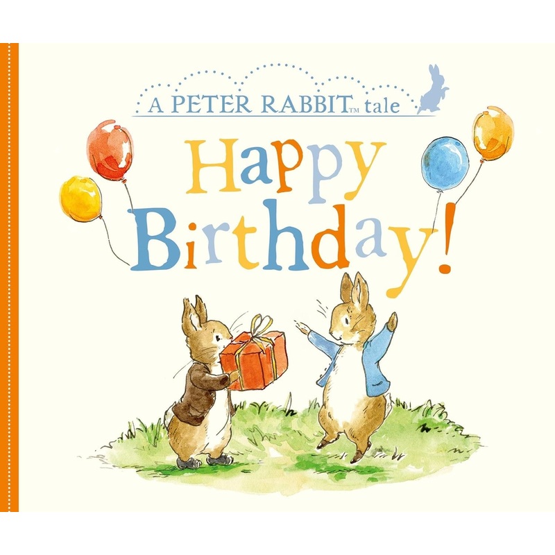 Happy Birthday: A Peter Rabbit Tale