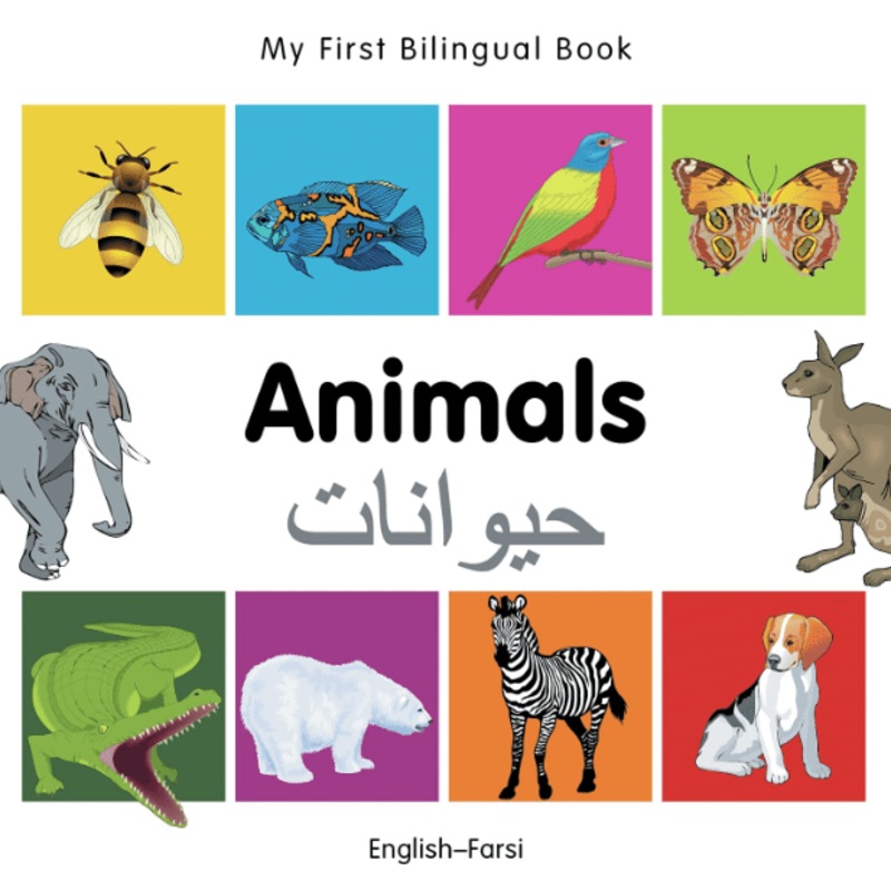 My First Bilingual Book: Animals (EnglishFarsi)