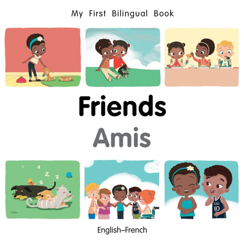 My First Bilingual Book: Friends (EnglishFrench)