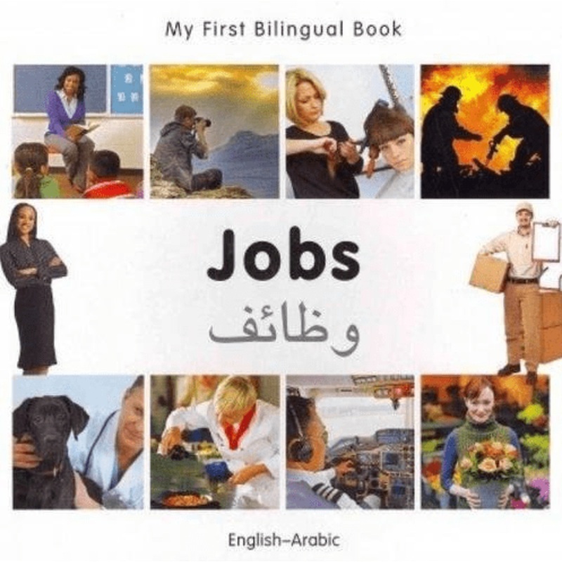 My First Bilingual Book: Jobs (EnglishArabic)