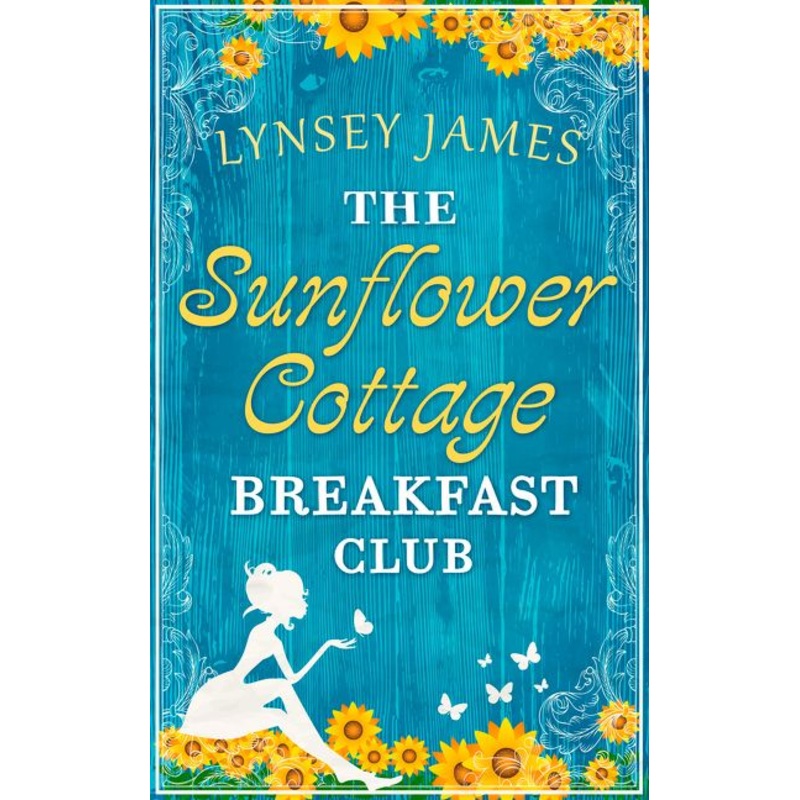 The Sunflower Cottage Breakfast Club (A Luna Bay novel)
