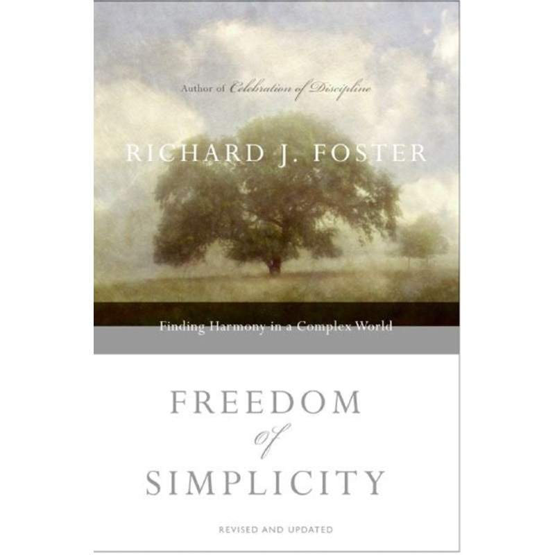 Freedom of Simplicity: Revised Edition