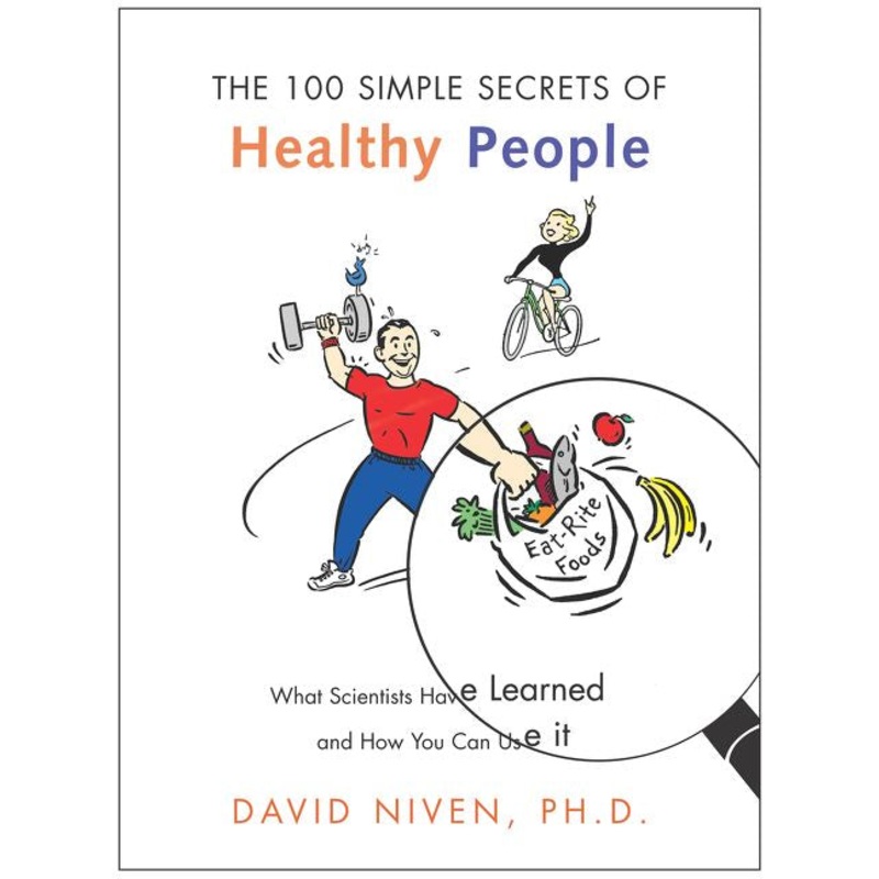 100 Simple Secrets of Healthy People