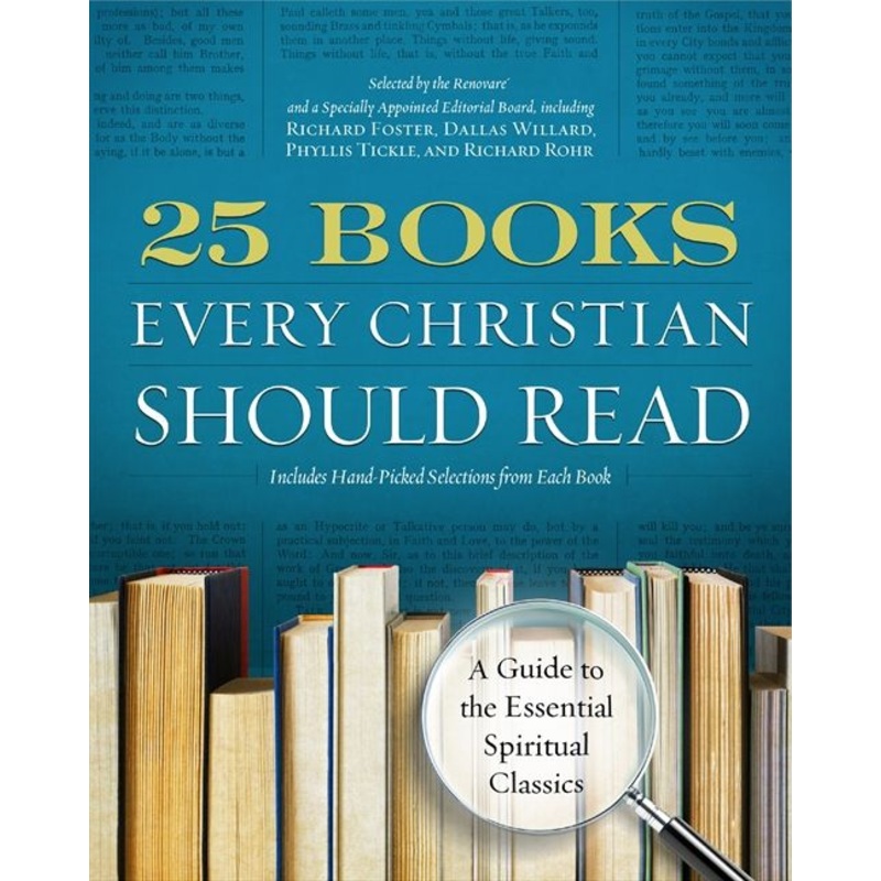 25 Books Every Christian Should Read