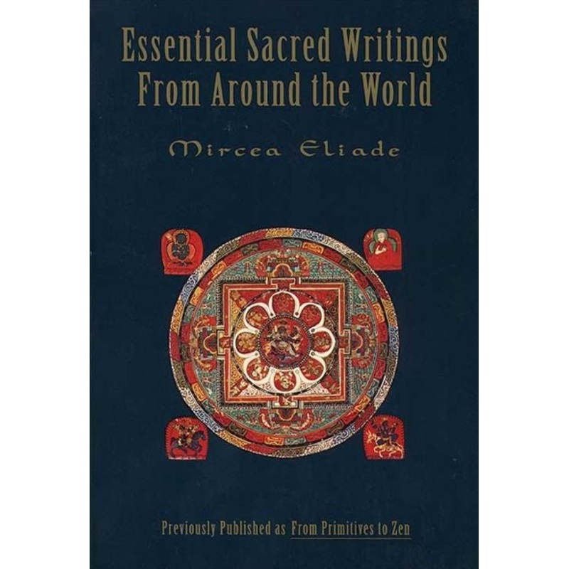 Essential Sacred Writings from Around the World