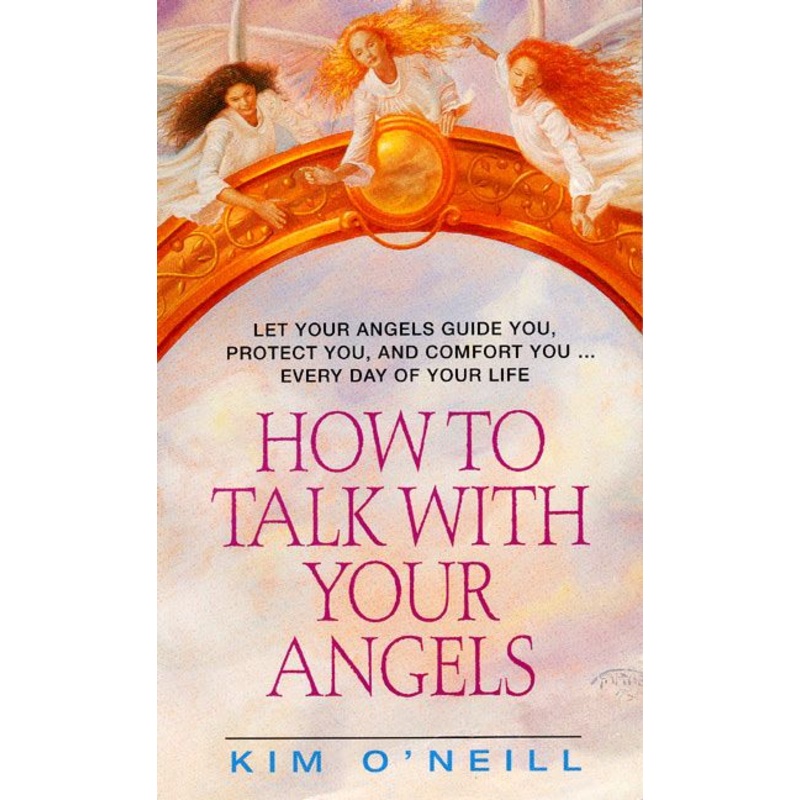 How to Talk With Your Angels