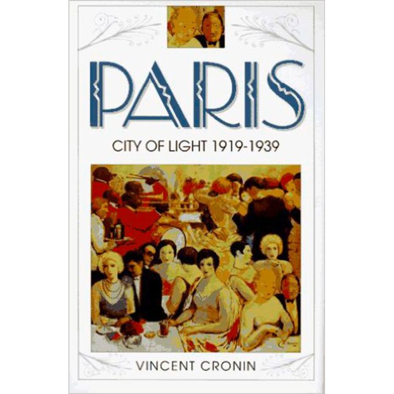 Paris, City of Light: 19191939 (Text Only)