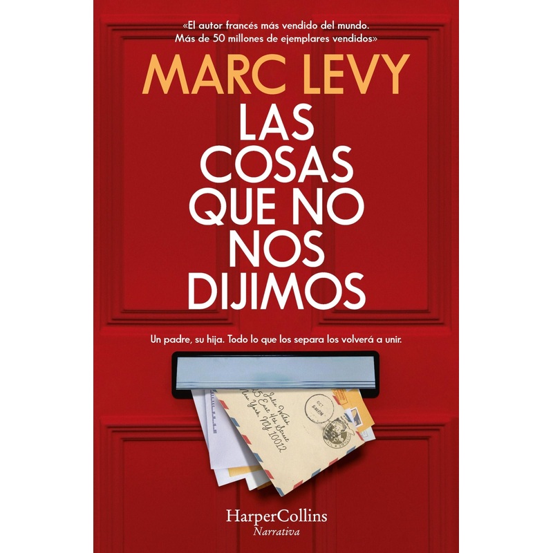 Las cosas que no nos dijimos (All Those Things We Never Said – Spanish Edition)