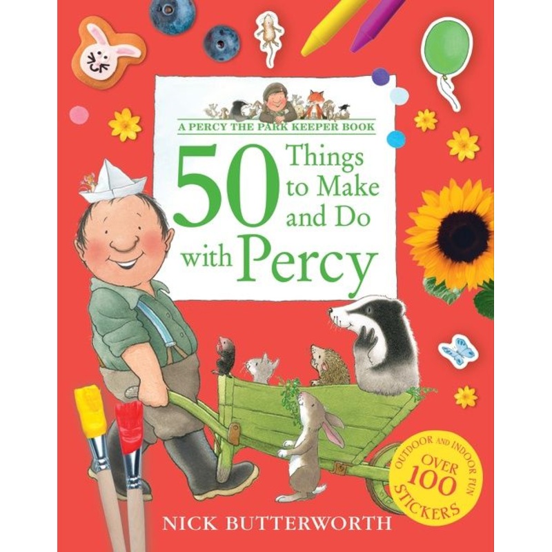 50 Things to Make and Do with Percy (Percy the Park Keeper)