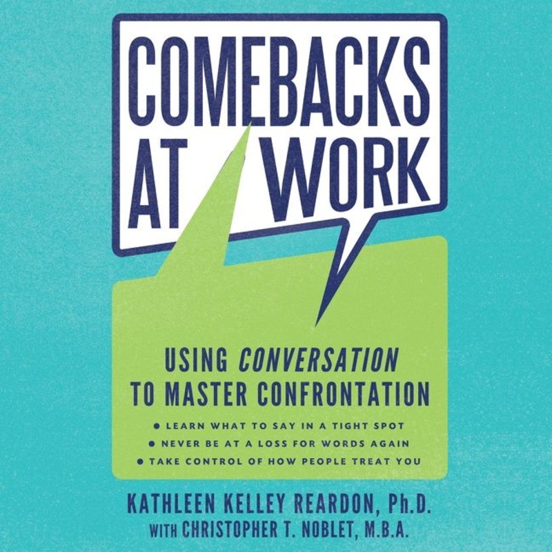 Comebacks at Work