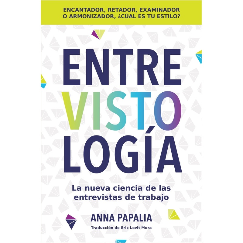 Interviewology  Entrevistologa (Spanish edition)