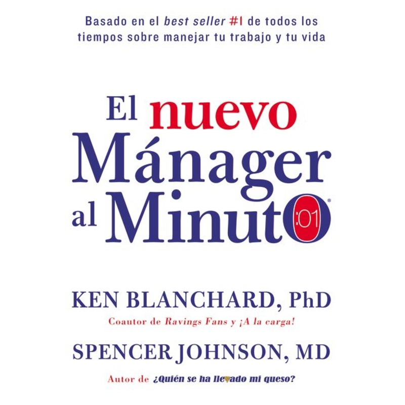 nuevo mnager al minuto (One Minute Manager – Spanish Edition)