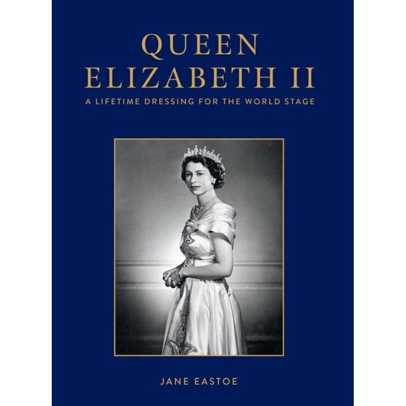 Queen Elizabeth II: A Lifetime Dressing for the World Stage
