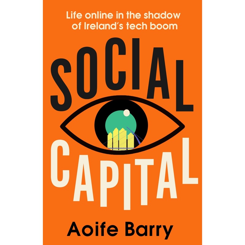 Social Capital: Fear and loathing in the shadow of Irelands tech boom