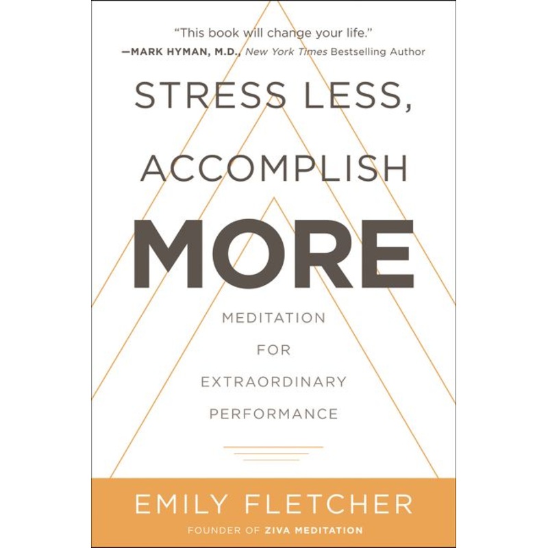 Stress Less, Accomplish More