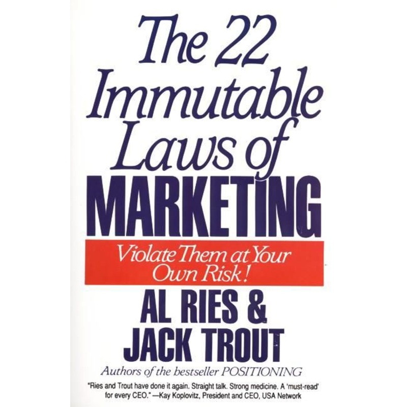 The 22 Immutable Laws of Marketing