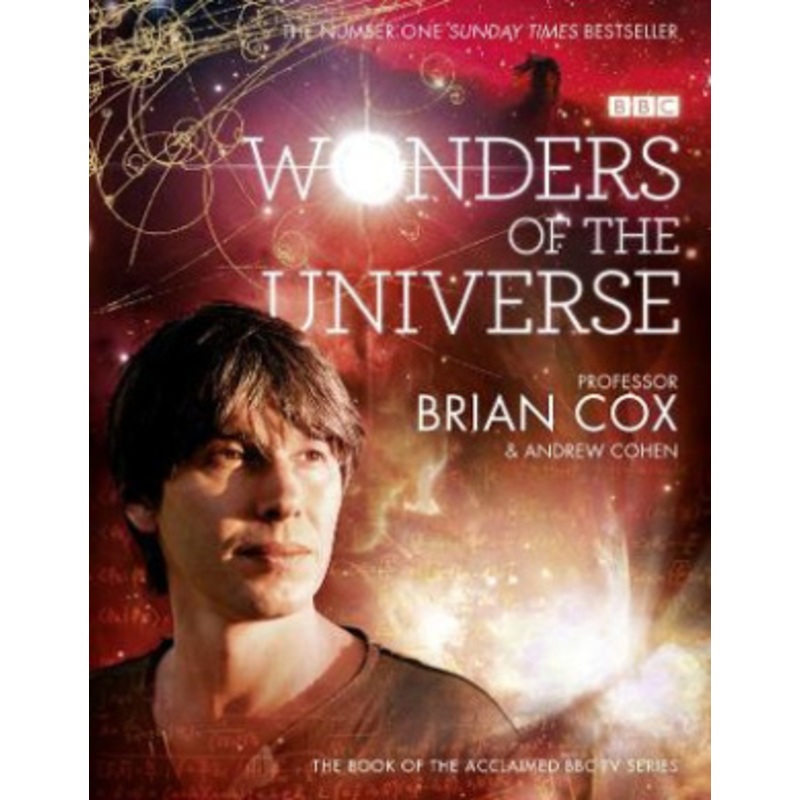 Wonders of the Universe. by Brian Cox
