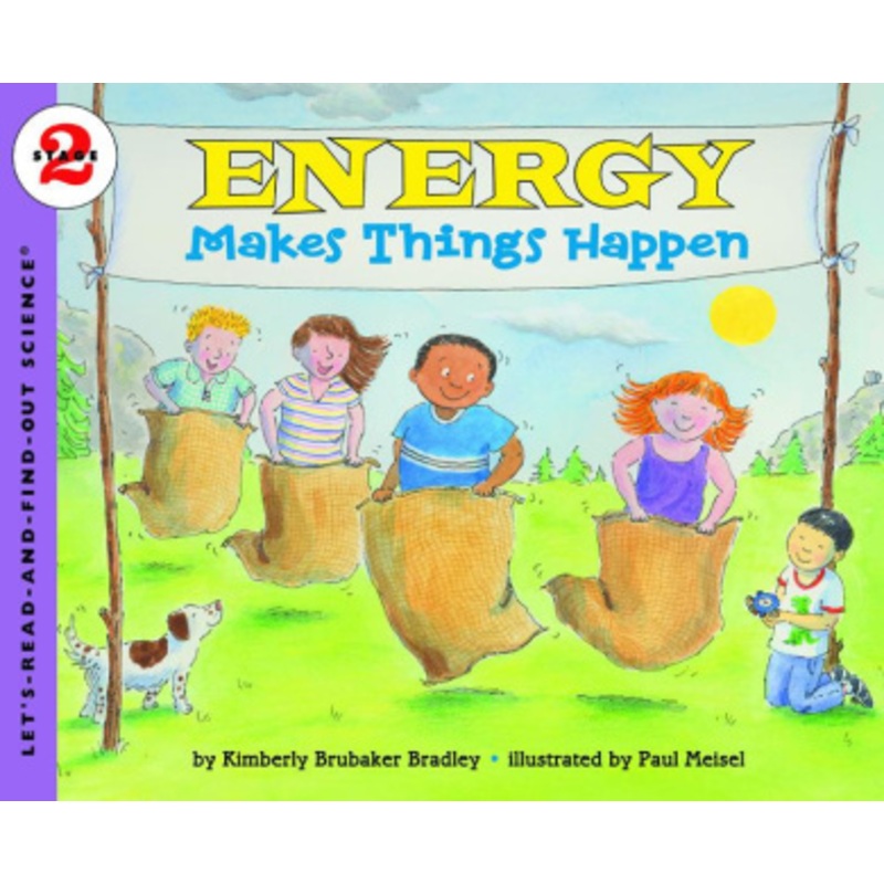 Lets Read and Find Out Science 2 Energy Makes Things Happen