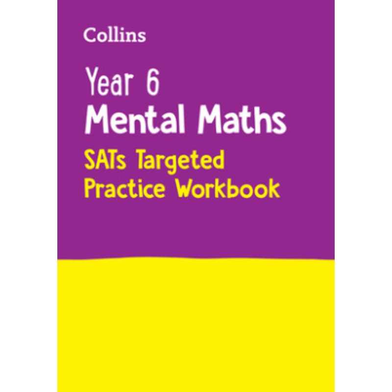 Year 6 Mental Maths SATs Targeted Practice Workbook