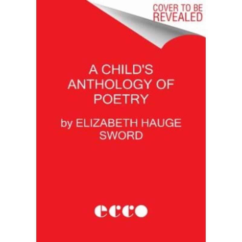 A Child’s Anthology of Poetry