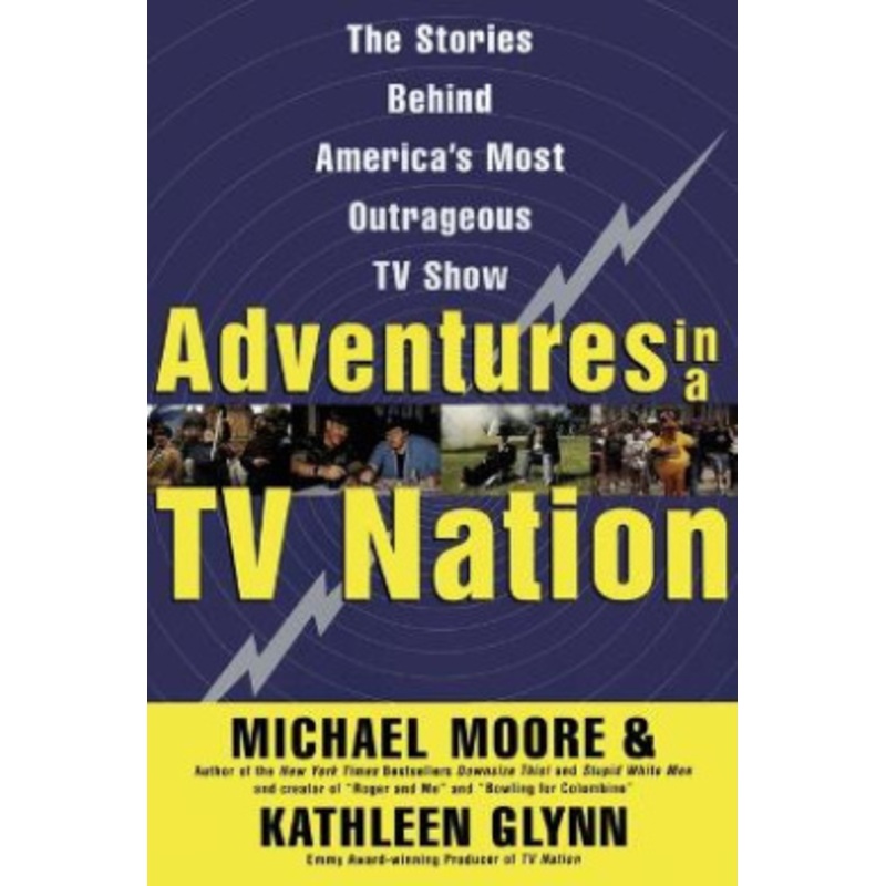 Adventures in a TV Nation