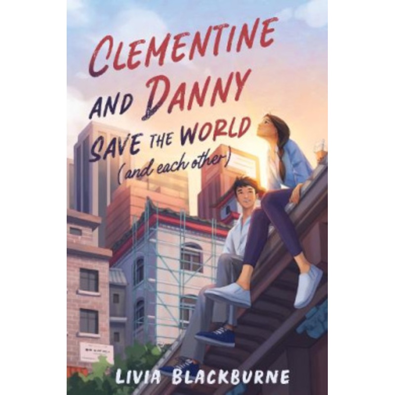 Clementine and Danny Save the World