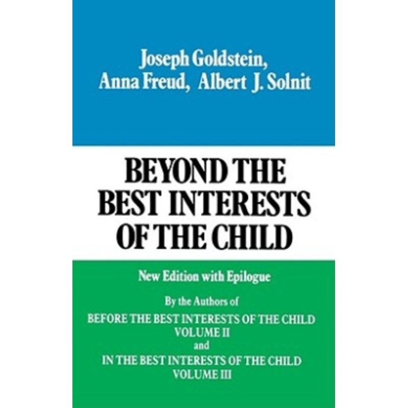 Beyond the Best Interests of the Child
