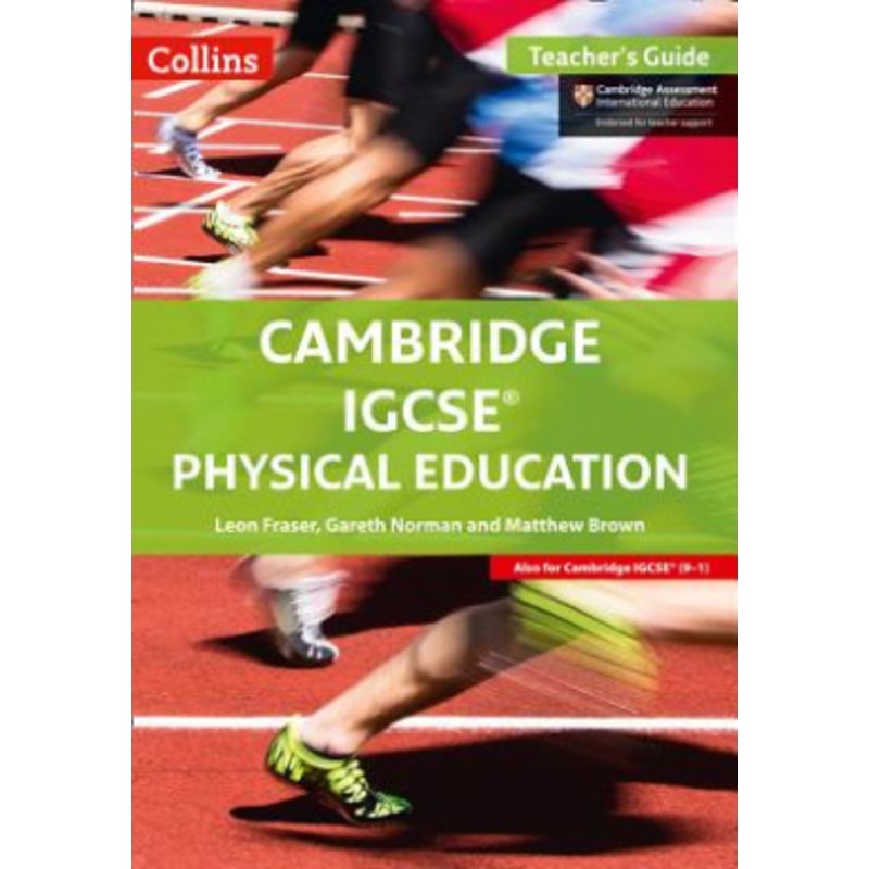 Cambridge IGCSE (TM) Physical Education Teacher’s Guide (Collins Cambridge IGCSE (TM)) (Collins Cambridge IGCSE