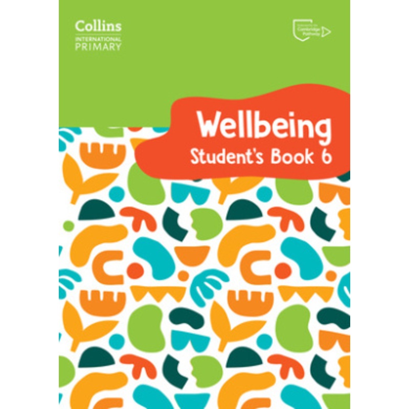 International Primary Wellbeing Student’s Book 6