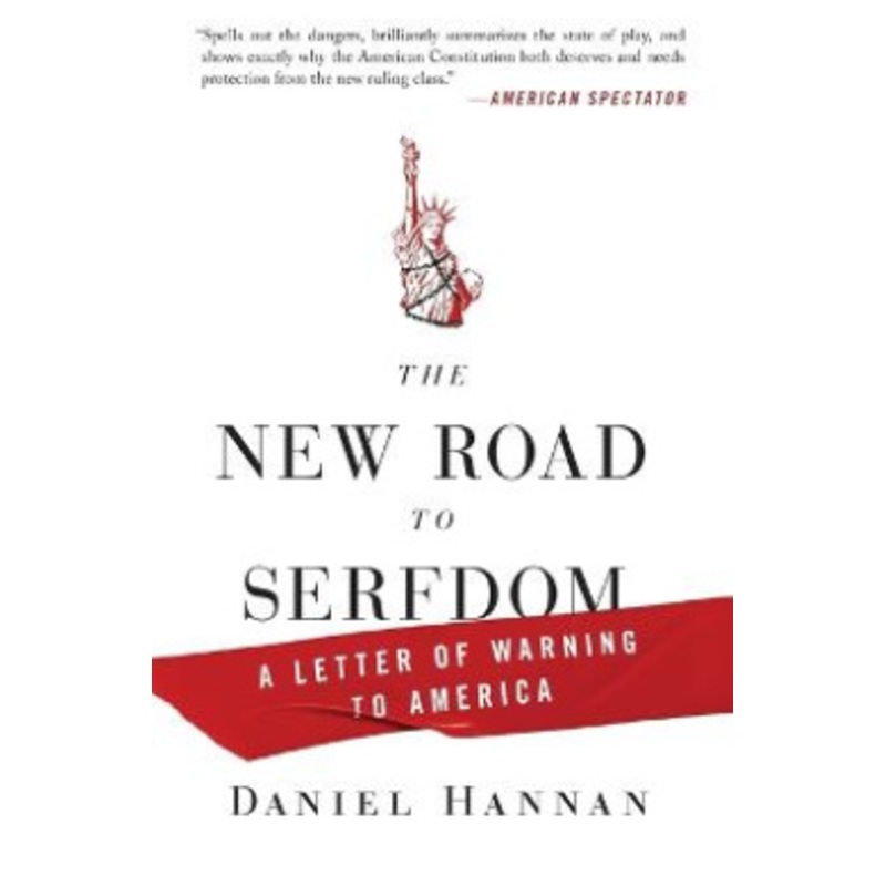 The New Road to Serfdom