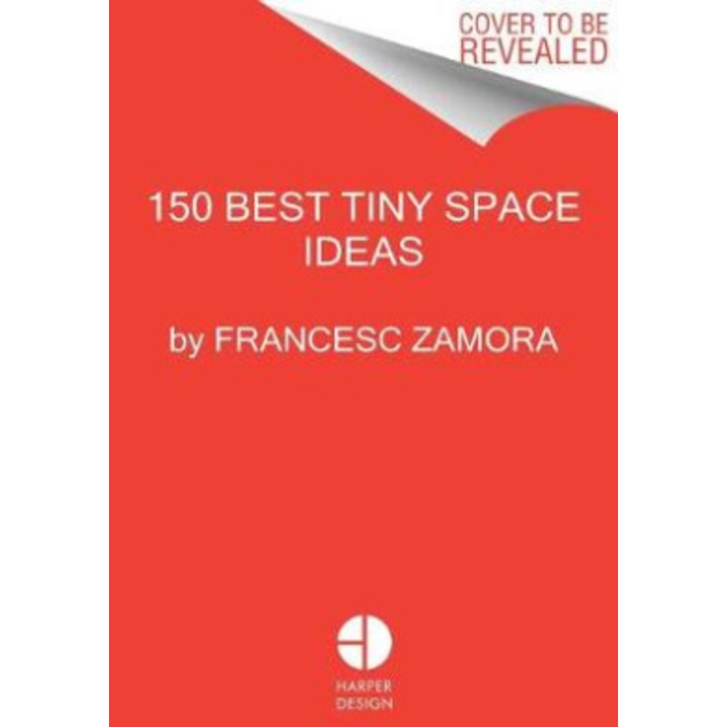 150 Best Tiny Space Ideas