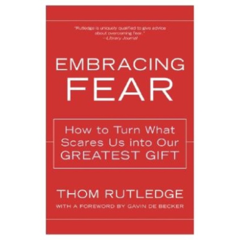 Embracing Fear