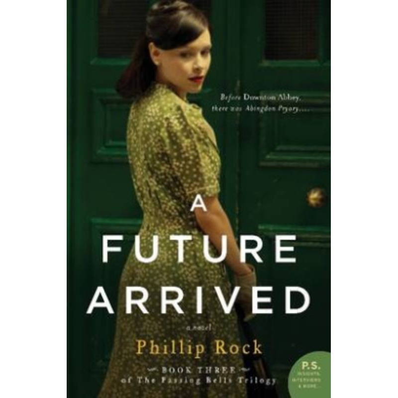 A Future Arrived: A Novel