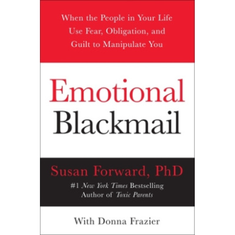 Emotional Blackmail