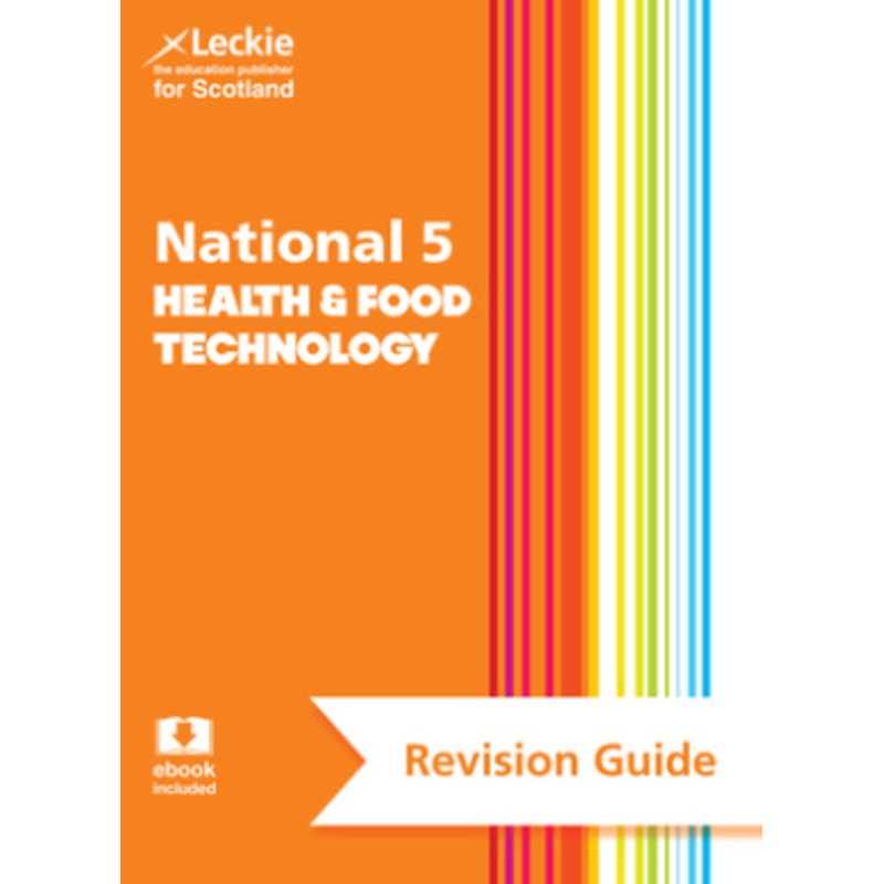 National 5 Health and Food Technology Revision Guide