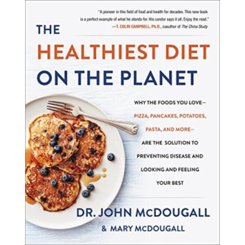 The Healthiest Diet on the Planet