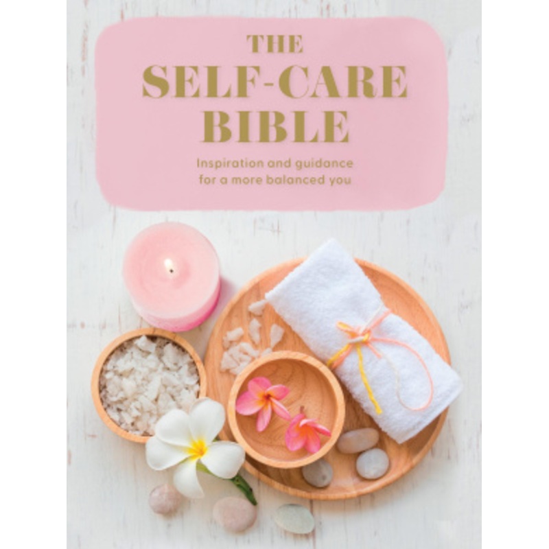 The Self-Care Bible