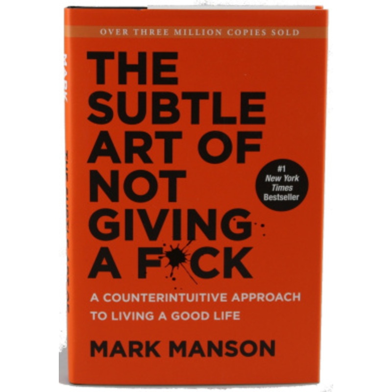 The Subtle Art of Not Giving A F*ck