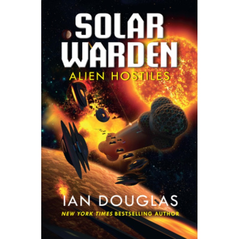 Alien Hostiles (Solar Warden)