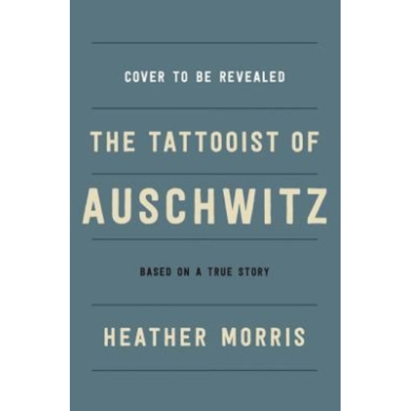 Tattooist of Auschwitz