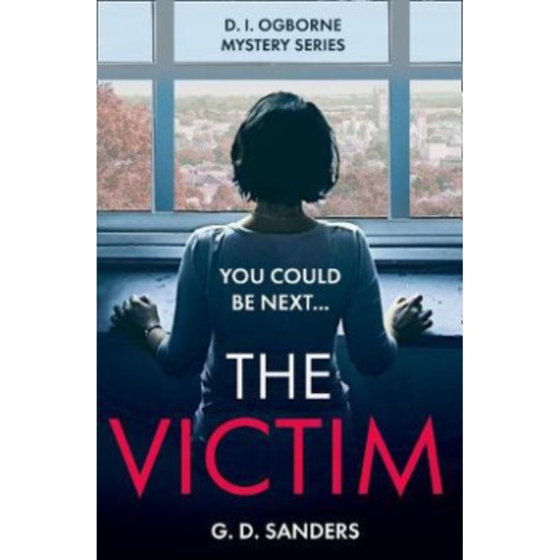 The Victim (The DI Ogborne Mystery Series, Book 2)