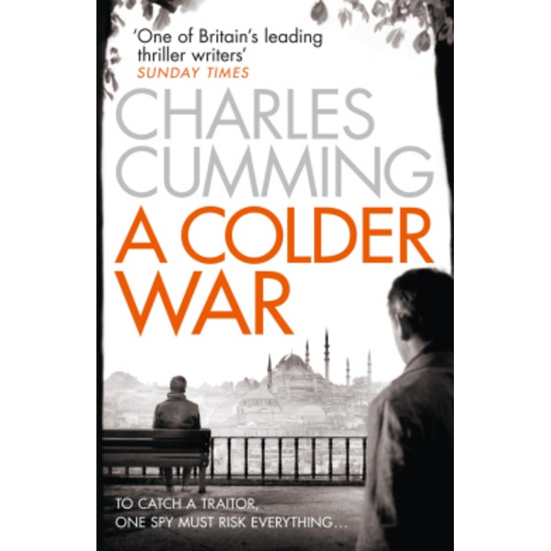 A Colder War (Thomas Kell Spy Thriller, Book 2)