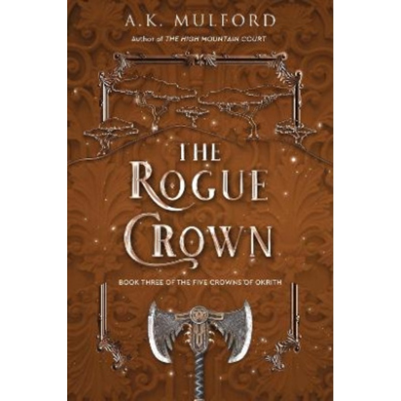 The Rogue Crown