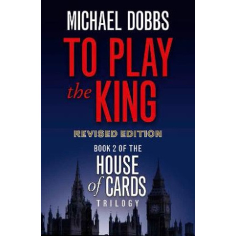 To Play the King