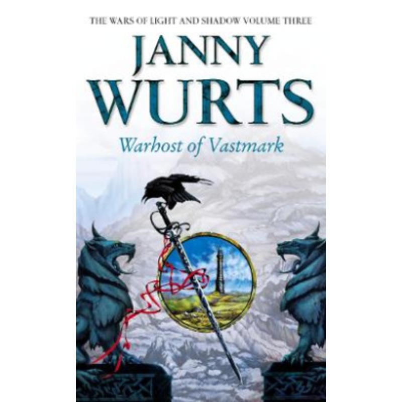 Warhost of Vastmark (The Wars of Light and Shadow, Book 3)