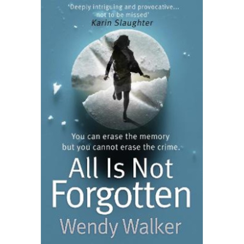 All Is Not Forgotten