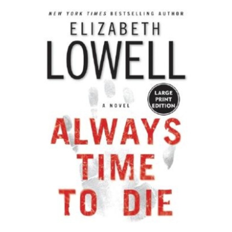 Always Time to Die [Large Print]